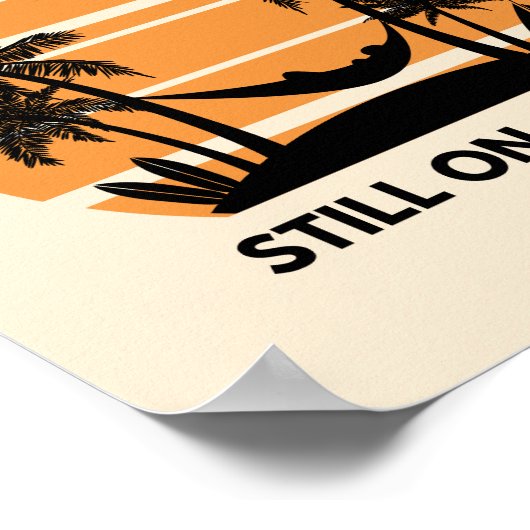 Ruhm und Stillstand auf einer Rolle | Ruhestand Poster (Ecke)