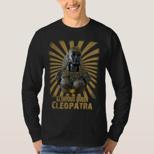 Ruhmreiche Pharaonin Königin Kleopatra des Alten Ä T-Shirt
