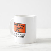 Ruined a Great Hunter Funny Mug Kaffeetasse (Vorderseite Links)