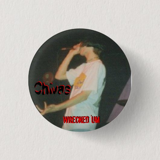 Ruinierter 'Um CHIVAS Knopf Button (Vorderseite)