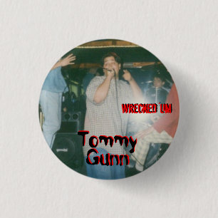 Ruinierter 'Um Knopf TOMMYS GUNN Button