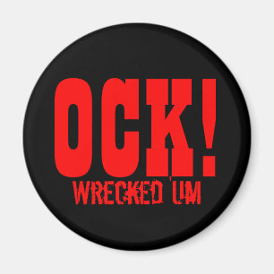 Ruiniertes 'Um OCK! Schwarzer Kreis-Magnet Magnet