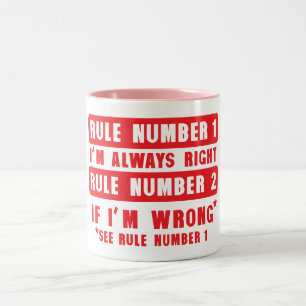 Rule number 1 always right if wrong zitg zweifarbige tasse