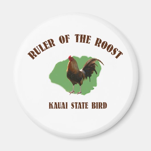 Ruler der Roost-Kauai-Magnet Magnet (Vorne)
