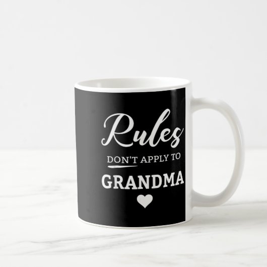 Rules Don't Apply To Grandma  Kaffeetasse (Rechts)