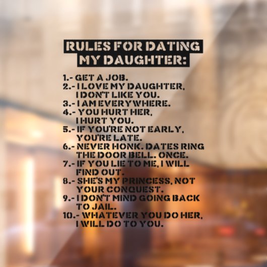 Rules for dating my daughter fensteraufkleber (Blatt 2)