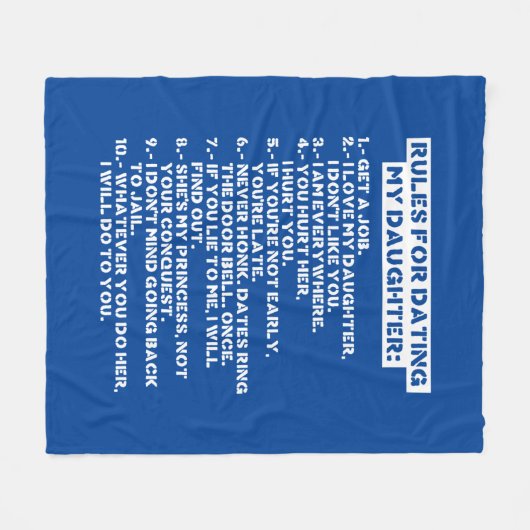 Rules for dating my daughter fleecedecke (Vorderseite (Horizontal))