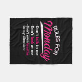 Rules For Monday Dont Talkt To Me Funny Tee  Fleecedecke (Vorderseite (Horizontal))