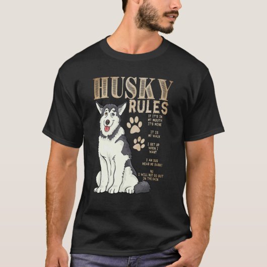rules for the owner of a Siberian Husky T-Shirt (Vorderseite)