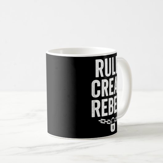 Rules Rebels Protest Dom Statement Gift Kaffeetasse (VorderseiteRechts)