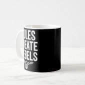 Rules Rebels Protest Dom Statement Gift Kaffeetasse (Vorderseite Links)
