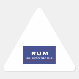 Rum macht Amerika wieder groß Dreieckiger Aufkleber