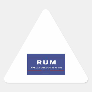 Rum macht Amerika wieder groß Dreieckiger Aufkleber