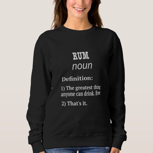 Rum Rum Fan Fake Definition Sweatshirt (Vorderseite)