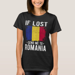 Rumänien Flaggenstaat Souvenir - Wenn ich verloren T-Shirt