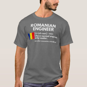 Rumänischer Ingenieur Definition Funny Romania Ges T-Shirt