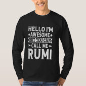 Rumi Funny Vorname Hallo Ich bin Phantastisch Call T-Shirt (Vorderseite)