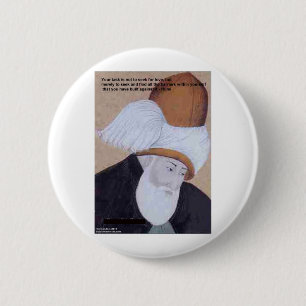 Rumi "Hindernisse der Liebe" Zitat auf Geschenk T- Button