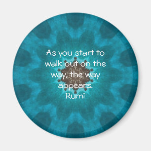 Rumi Inspirational Quotation Sprichwort über den  Magnet