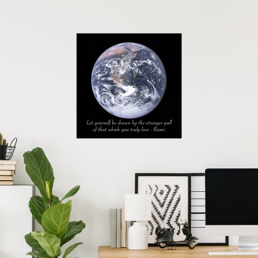 Rumi Liebe Earth Poster (Heimbüro)