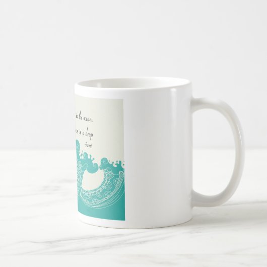 Rumi Ocean Zitat Kaffeetasse (Rechts)