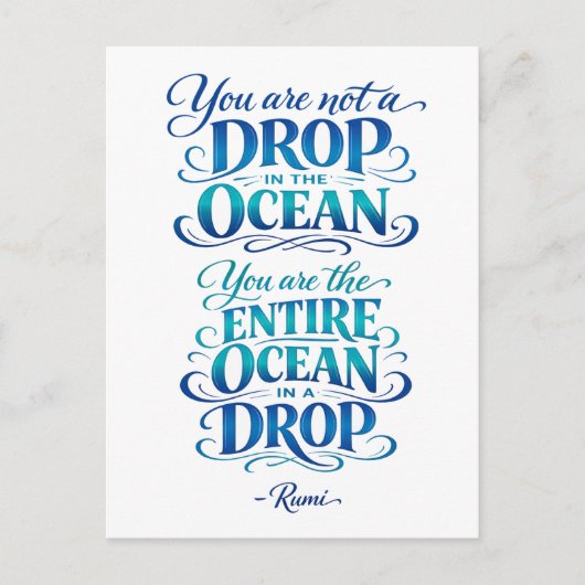 Rumi Quote: Not A Drop in the Ocean Postkarte (Vorderseite)