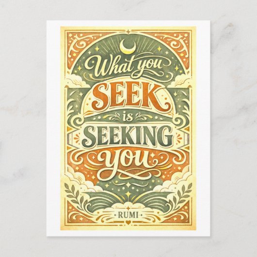 Rumi Quote: What You Seek Is Seeking You Postkarte (Vorderseite)