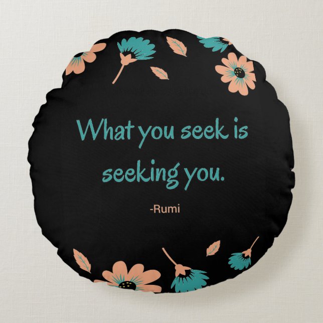 Rumi sucht Zitat Rundes Kissen (Vorderseite)