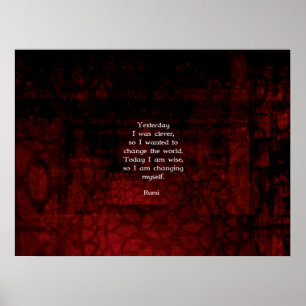 Rumi Wisdom Zitat über Veränderung und Cleverness Poster