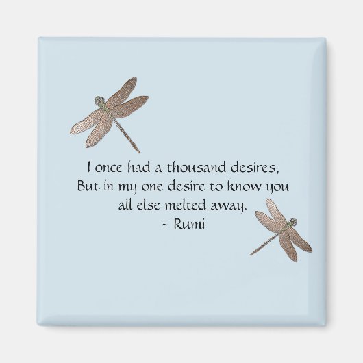 Rumi wünscht Zitat & Dragonfly Magnet (Vorne)