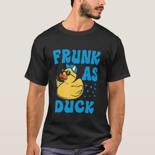 Rumpf als Ente Rubber Duck Drink Meme Spaß 7 T-Shirt (Vorderseite)