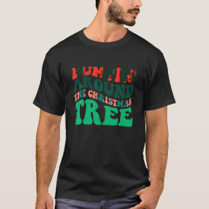 Rumpf um den Weihnachtsbaum Funny Groovy Xmas T-Shirt