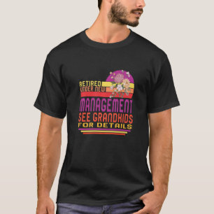 Rumüde unter New Management Großeltern Retireme T-Shirt