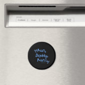 Run Daddy Run - Blue Magnet (In Situ (Geschirrspüler))