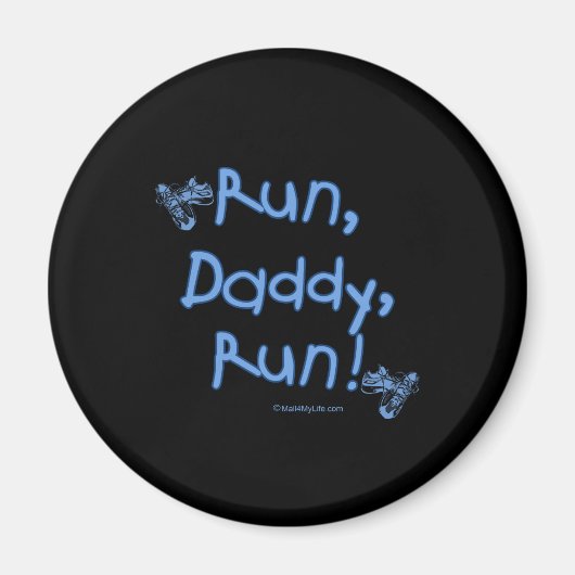 Run Daddy Run - Blue Magnet (Vorne)