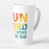 Run hard, be strong, think big  latte mug milchtasse (Rechte Ecke)
