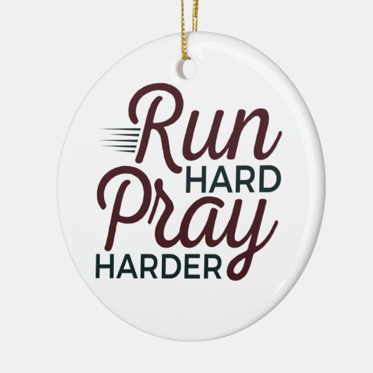 Run Hard Pray Harning Runner Christlich Keramik Ornament (Links)