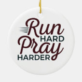 Run Hard Pray Harning Runner Christlich Keramik Ornament (Hinten)