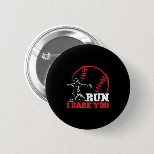 Run I Dare You Funny Baseball Catcher Baseball Pla Button (Vorne & Hinten)