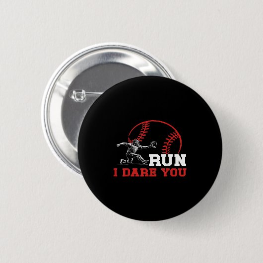 Run I Dare You Funny Baseball Catcher Baseball Pla Button (Vorne & Hinten)