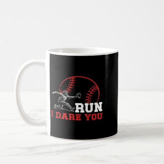 Run I Dare You Funny Baseball Catcher Baseball Pla Kaffeetasse (Links)