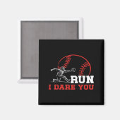 Run I Dare You Funny Baseball Catcher Baseball Pla Magnet (Vorderseite/Rückseite)