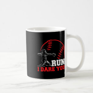 Run I wage you Funny Baseball Catcher Baseball Pla Kaffeetasse