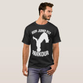 Run Jump Fly Parkour T-Shirt (Vorne ganz)
