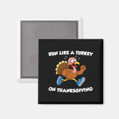 Run Like A Turkey On Thanksgiving Funny Trot  Magnet (Vorderseite/Rückseite)