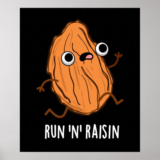 Run N Raisin Funny Food Puff Dark BG Poster (Vorne)