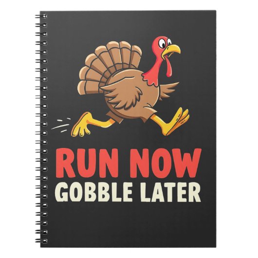 Run Now Gobble Spater Türkei Runner Marathon Notizblock (Vorderseite)