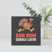 Run Now Gobble Spater Türkei Runner Marathon Save The Date (Stehend Vorderseite)