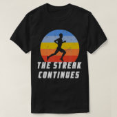 Run Streak 365 Running Daily Runner Silhouette Mot T-Shirt (Design vorne)