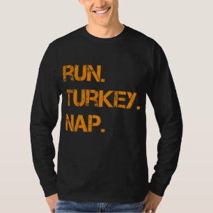 Run Turkey Nickerchen Erntedank, lustige Türkei Tr T-Shirt